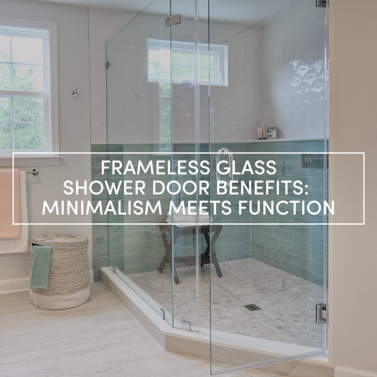 Frameless Glass Shower Door Benefits: Minimalism Meets Function